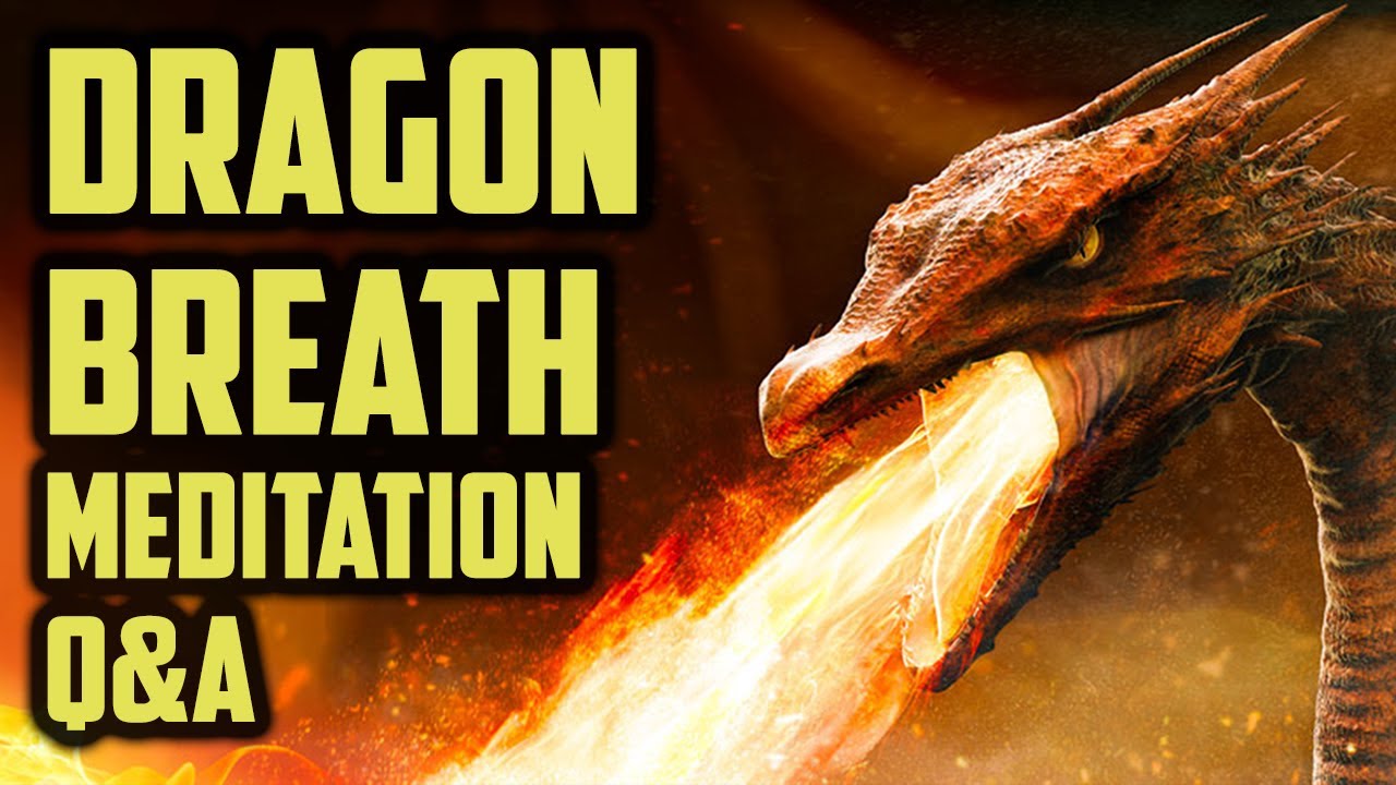 Dragon Breath Meditation Q&A Sufi Meditation Center