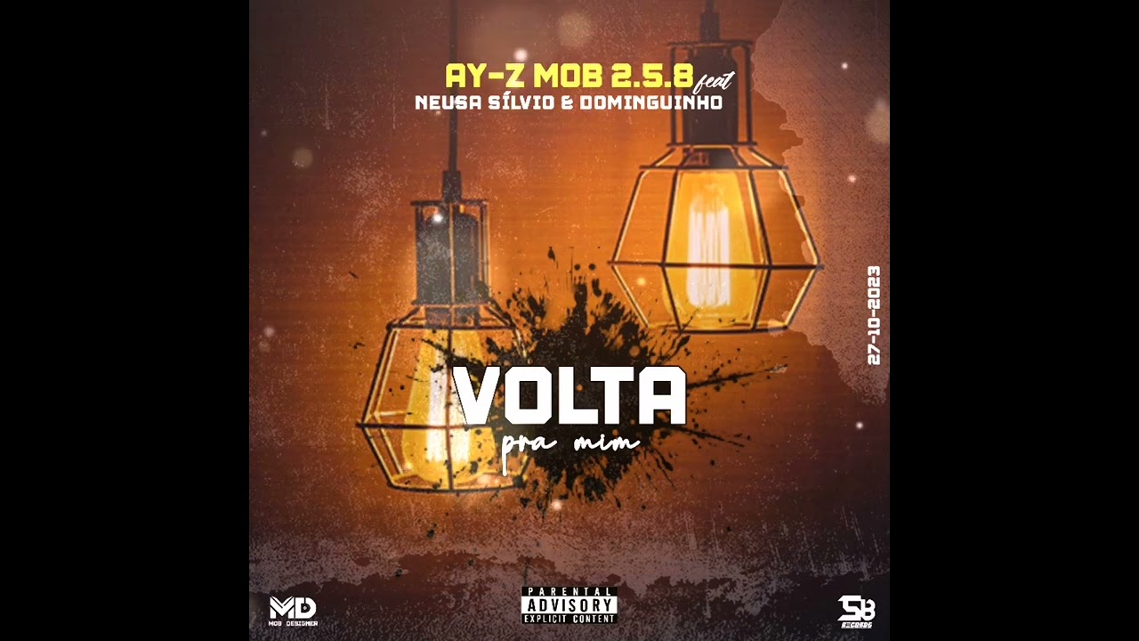 Ay-z Mob 2.5.8 ft Neusa Silvio & Dominguinho - Volta pra mim.mp3
