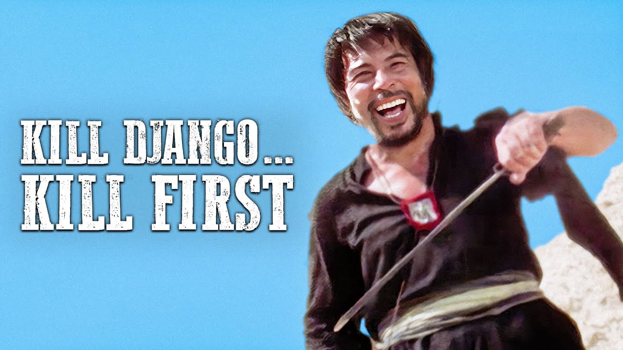 Kill Django... Kill First | Spaghetti Western | English