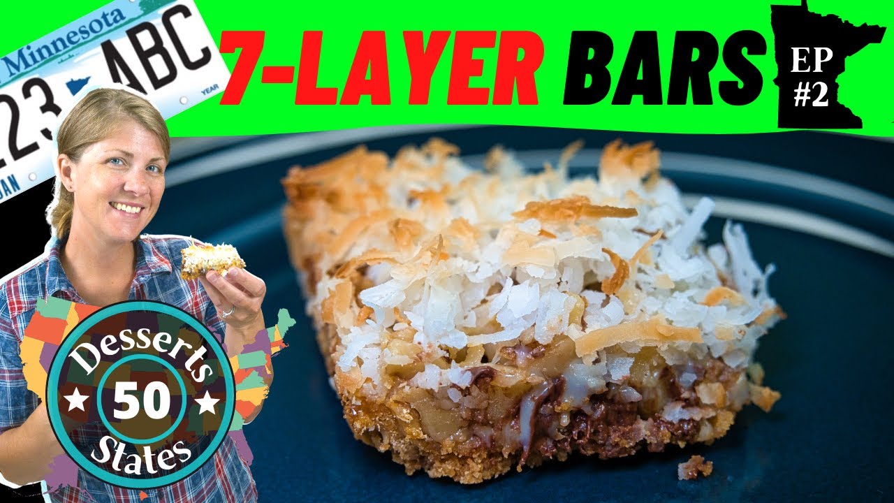 7 Layer Bars - Minnesota - Best Dessert in Every State Episode #2