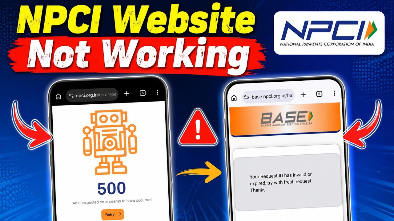 NPCI Your Request ID has Invalid or Expired, Try with Fresh Request | NPCI Website Not Working Today