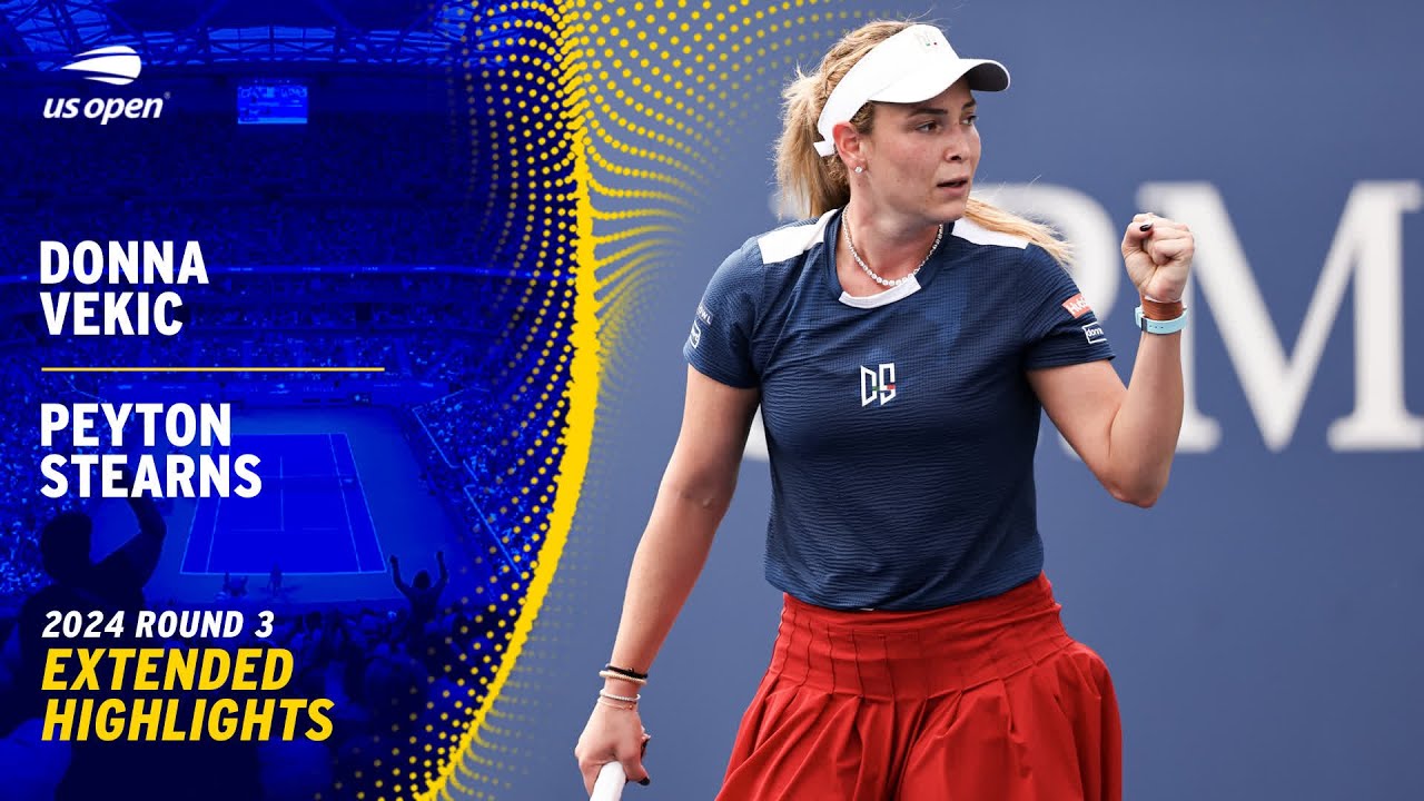Donna Vekic vs. Peyton Stearns Extended Highlights | 2024 US Open Round 3
