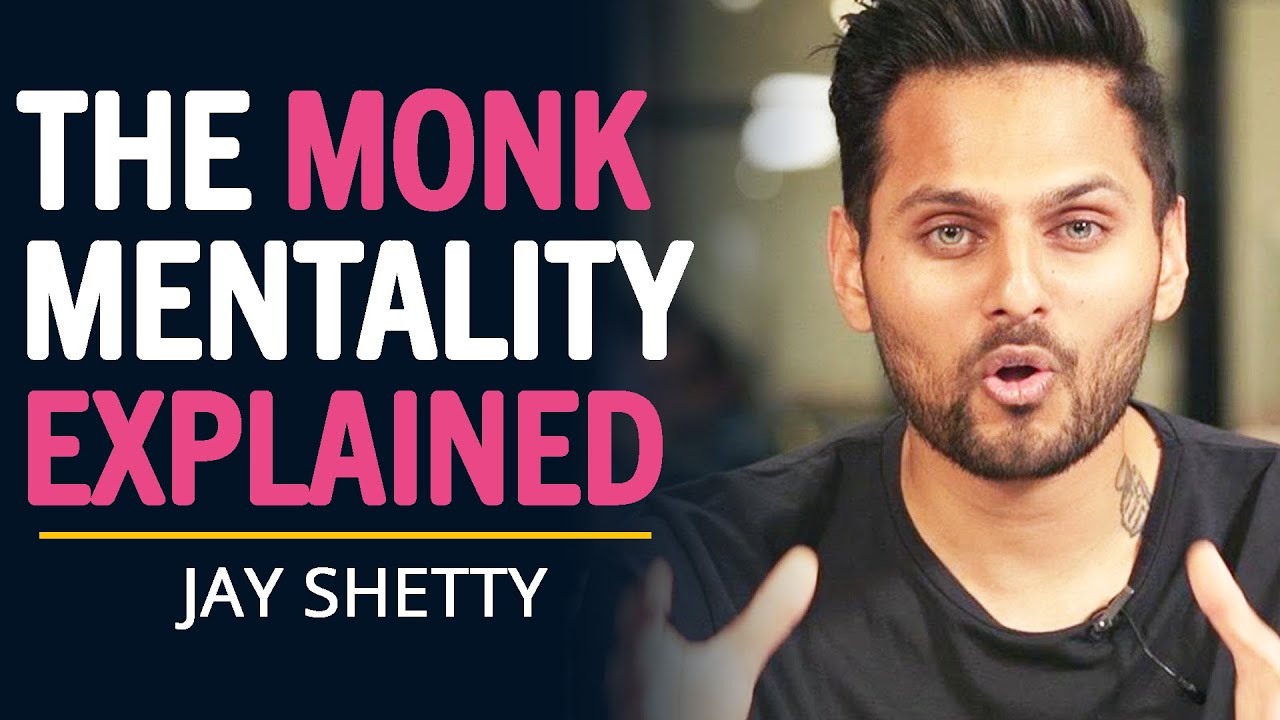 Jay Shetty REVEALS The MONK MINDSET To Live A SUCCESSFUL LIFE | Think Like A Monk
