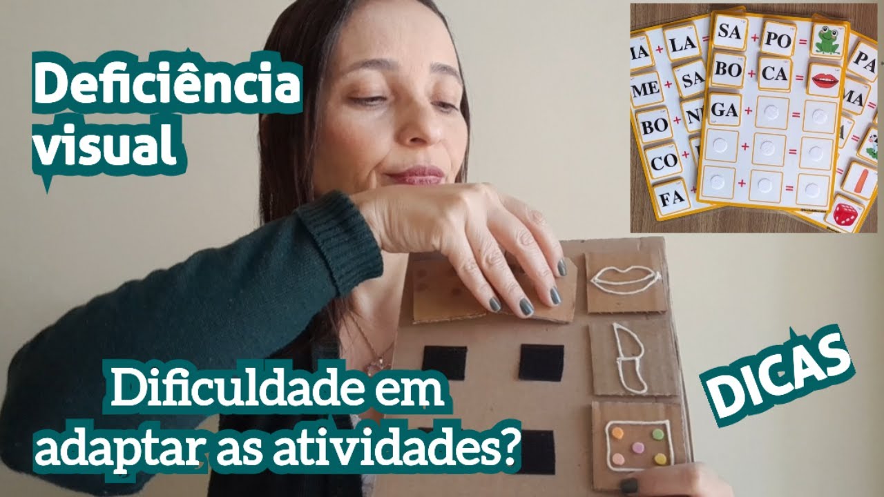 Dificuldade para adaptar atividades? Aqui tem dicas para você! Deficiência visual.