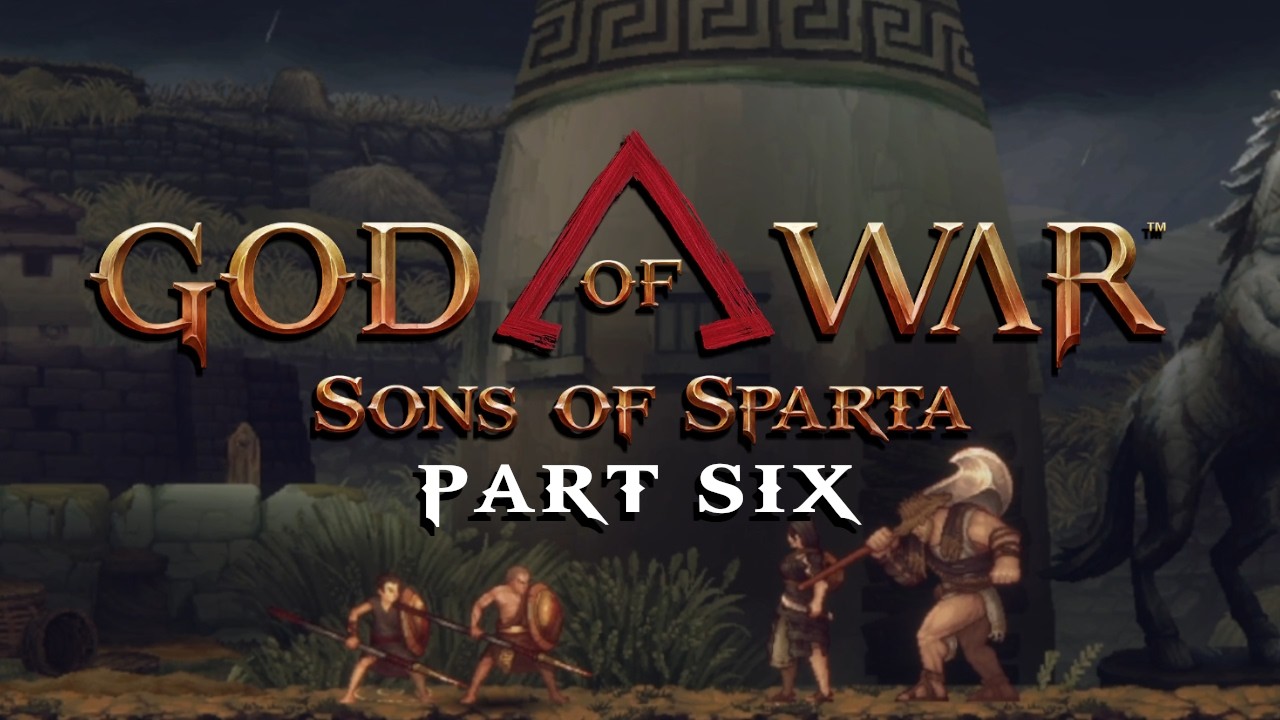 Sword & Sickle / Reap & Sow | God of War: Sons of Sparta [PART SIX]