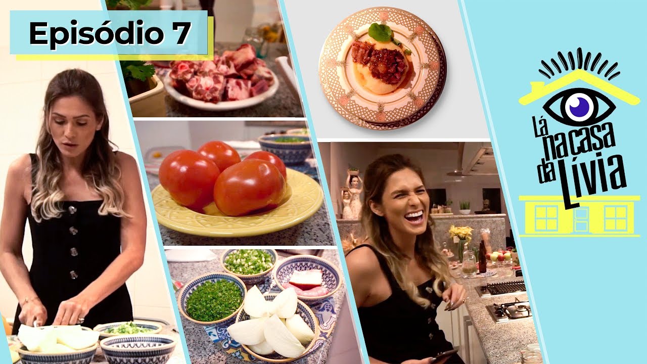 Lá Na Casa Da Lívia | Episódio 7 -- Receita da Lívia Andrade