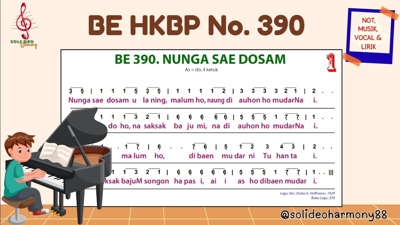 BE 390 | NUNGA SAE DOSAM | Not, Musik, Lirik & Vocal | Buku Ende HKBP Nomor 390