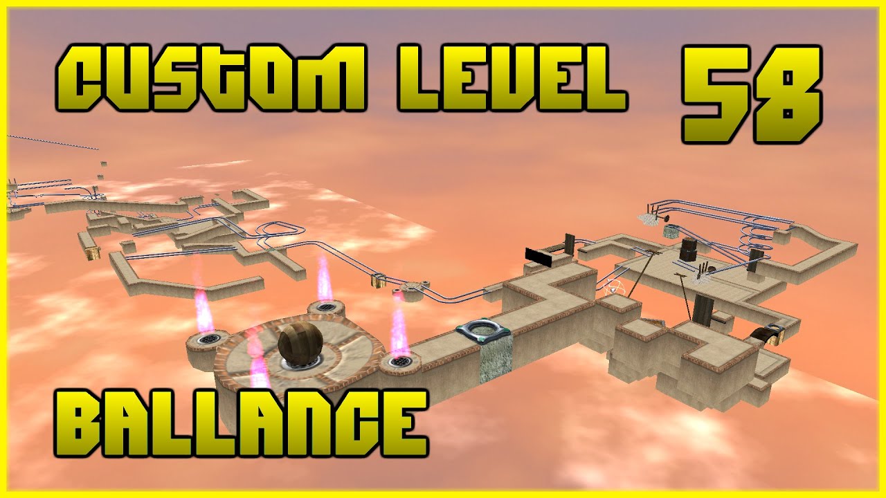 Custom Level 58 | Ballance