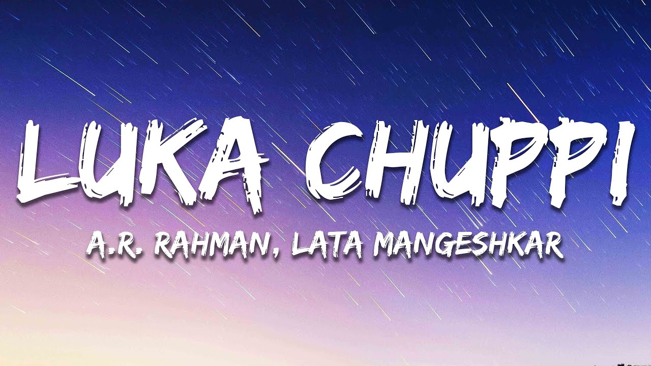 A.R. Rahman, Lata Mangeshkar - Luka Chuppi (Lyrics) Rang De Basanti