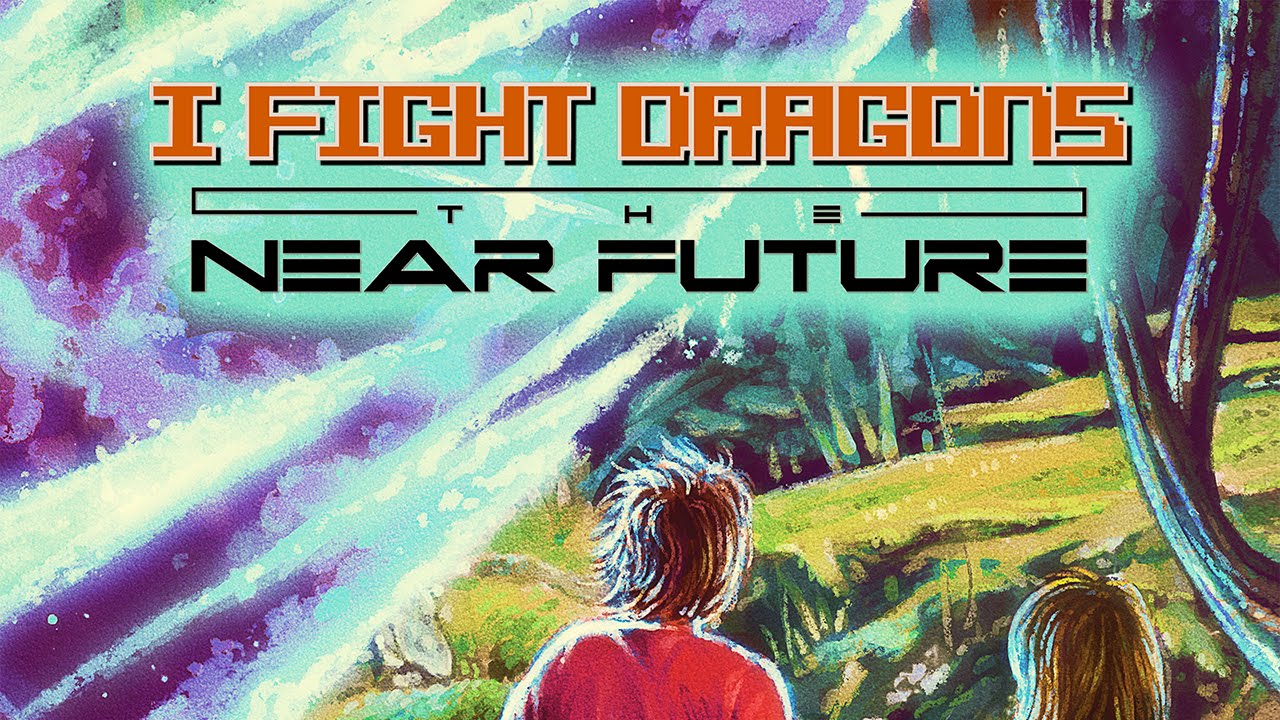I Fight Dragons – 