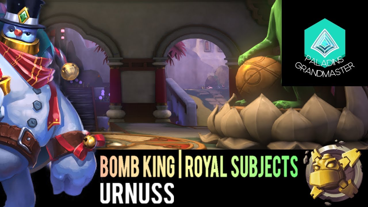 Paladins Grandmaster | ANNIHILATION Road to Rank 1: Bomb King Royal Subjects (urnuss)