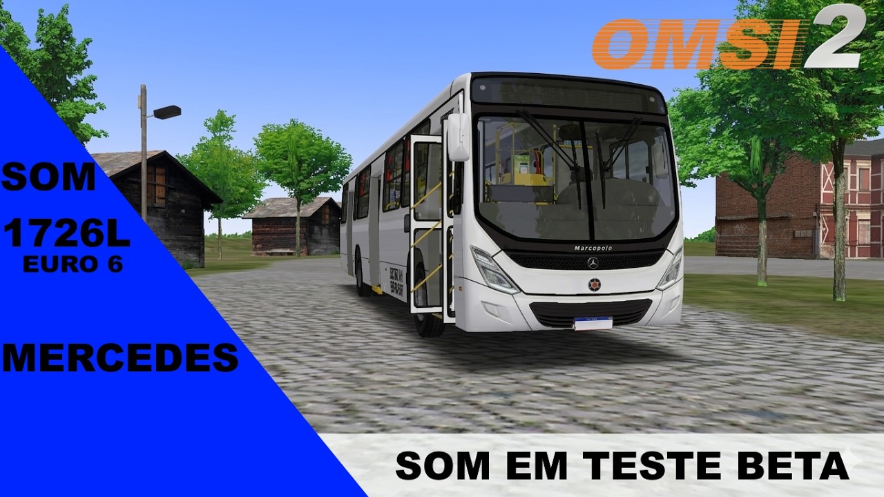 OMSI 2 - DEMONSTRAÇÃO DE SOM 1726L EM DESENVOLVIMENTO