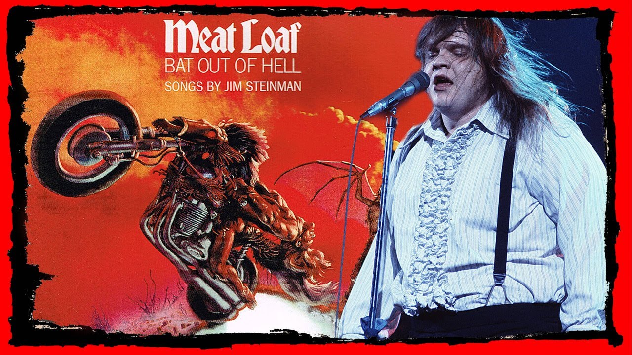 Meat Loaf and Jim Steinman | Bat out of Hell | in remembrance | Hot Patootie Bless My Soul