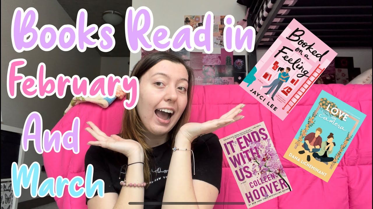 Books read in February and March!