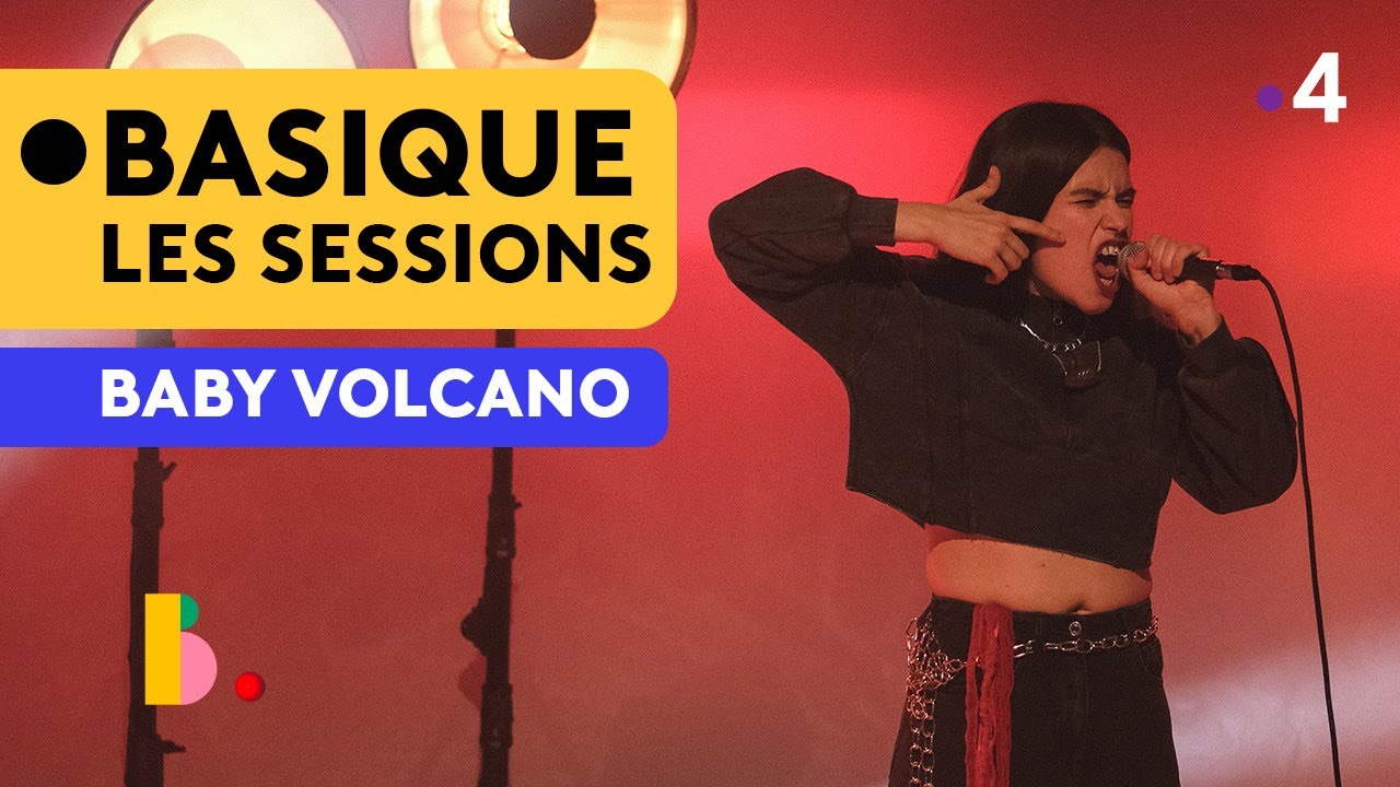 BABY VOLCANO - Basique, les sessions