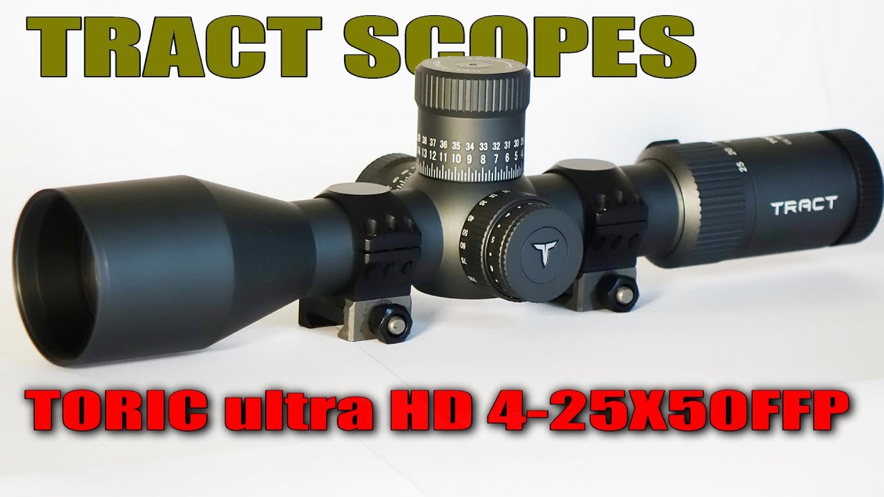 TRACT TORIC UHD 4-25x50 FFP Scope