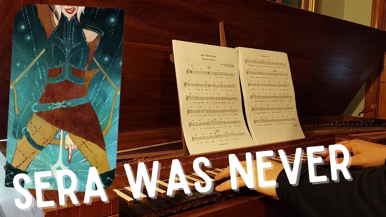 Sera Was Never - Dragon Age: Inquisition (Clavichord)