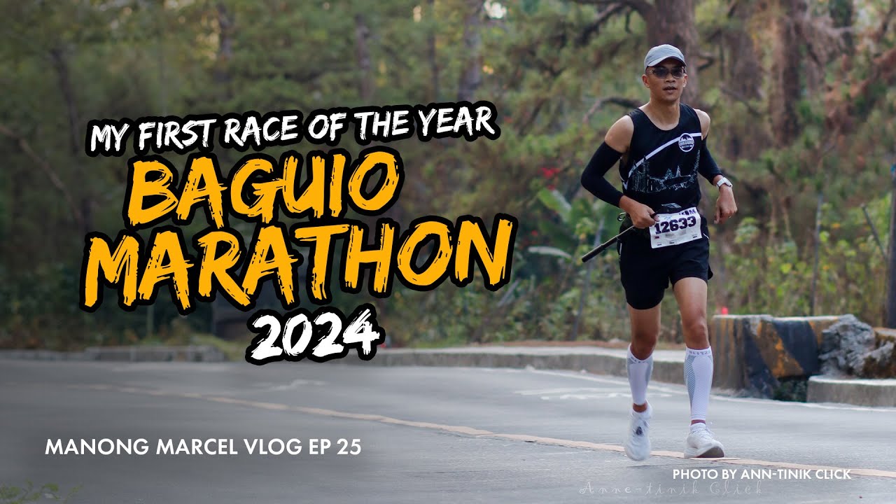 I joined the Baguio Marathon 2024 12KM Category | Manong Marcel Vlogs EP 25