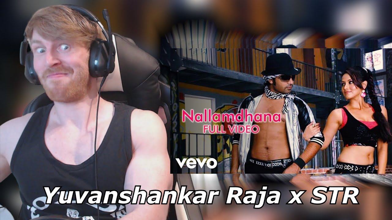 Silambattam - Nallamdhana Video | Yuvanshankar Raja| STR • Reaction By Foreigner