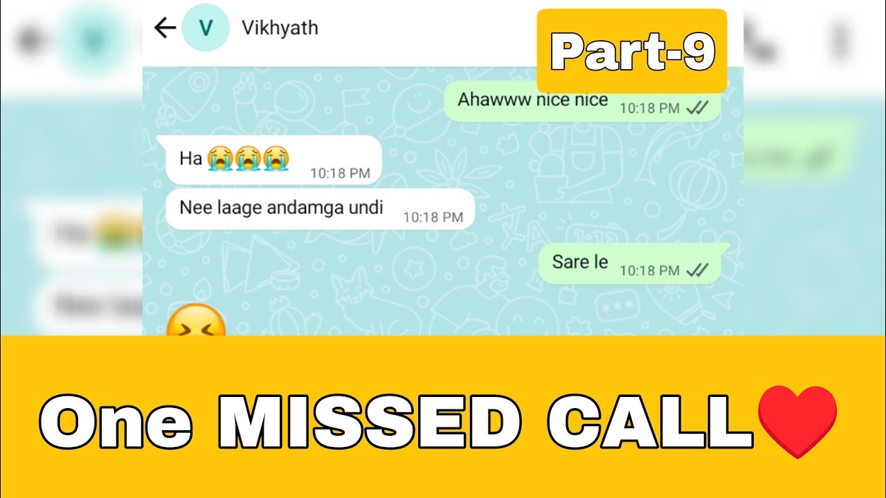 Part- 9 || One MISSED CALL &hearts;️ || Must Watch|| Text Lover ||