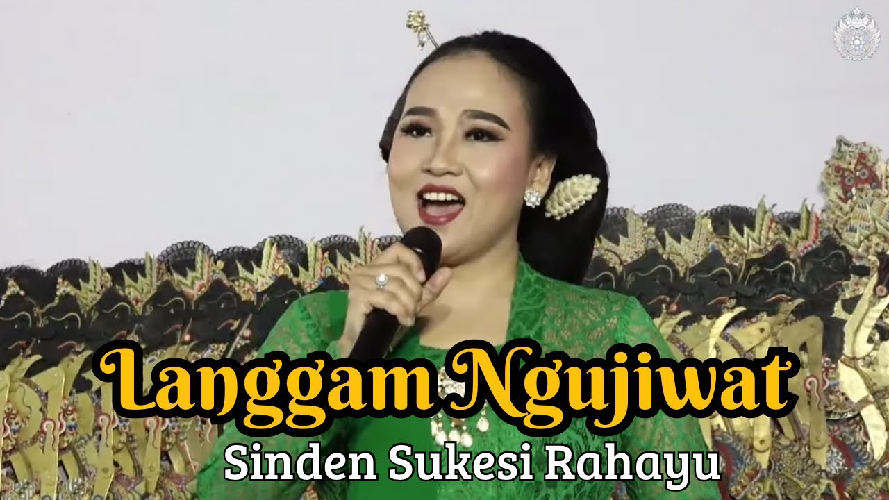 Langgam Ngujiwat || Sinden Sukesi Rahayu
