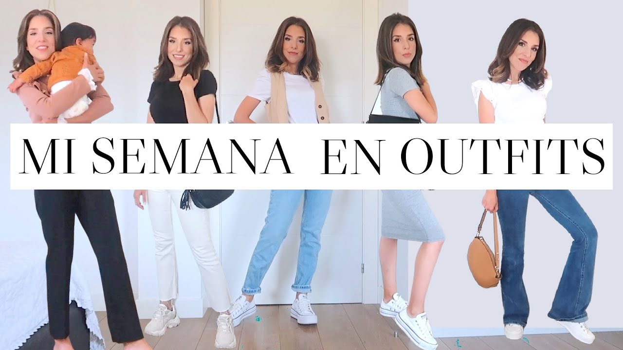 MI SEMANA EN OUTFITS / 7 DIAS 7 LOOKS