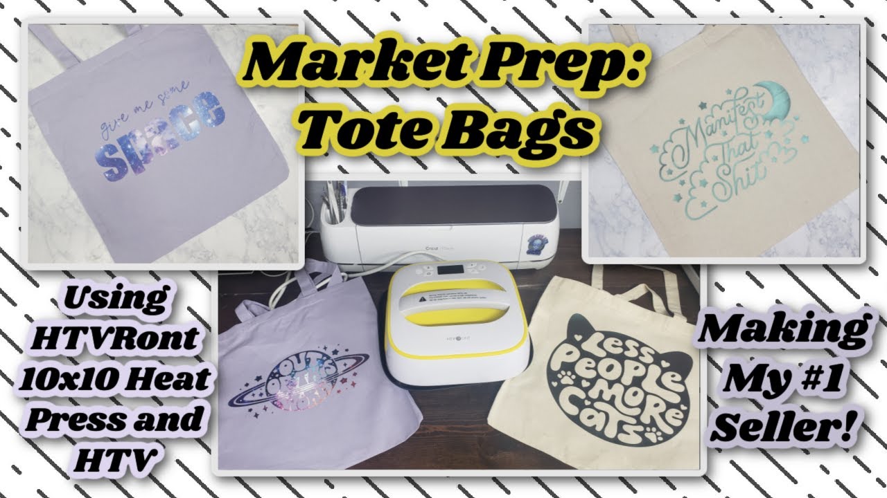 Market Prep: Tote Bags / How To Use HTV On A Tote Bag / My Best Selling Item At Markets Ft. HTVRont