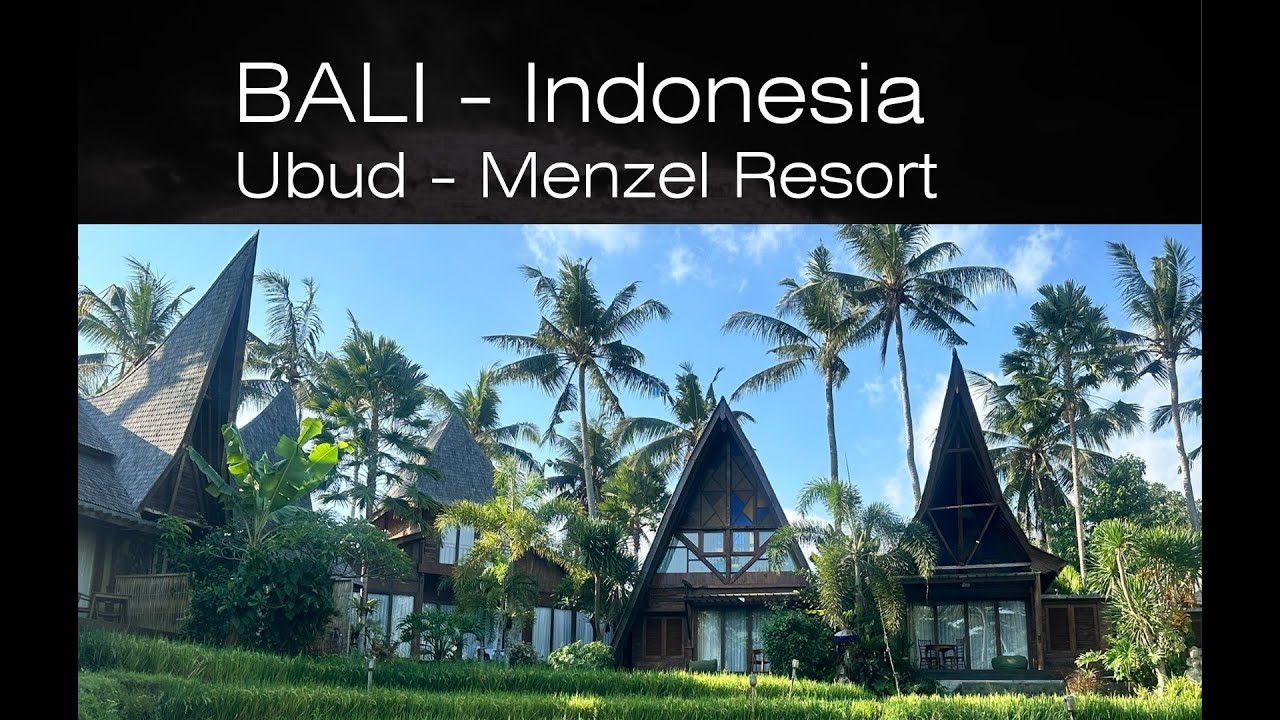 BALI - Menzel - Ubud - 2024 - Day 2