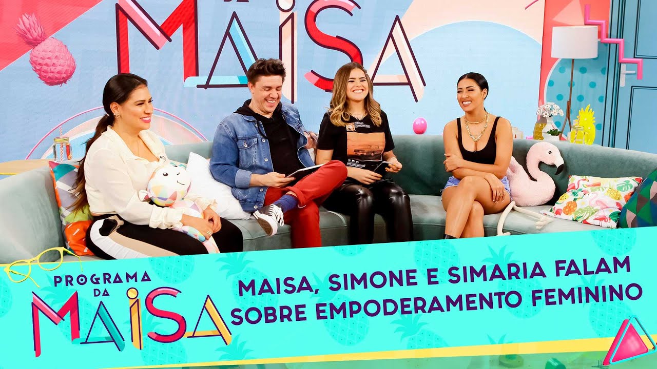 Maisa, Simone e Simaria falam sobre empoderamento feminino | Programa da Maisa (07/12/19)