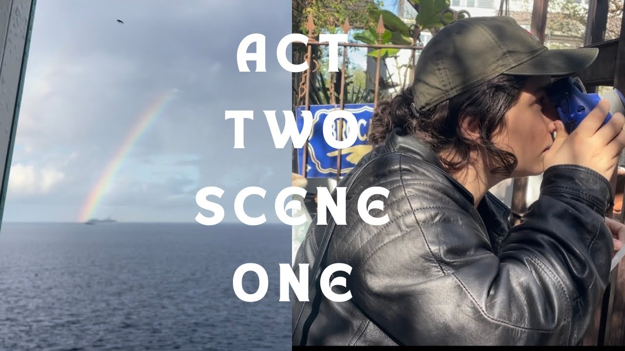 Capturing Act 2 Scene 1 for a cruise 