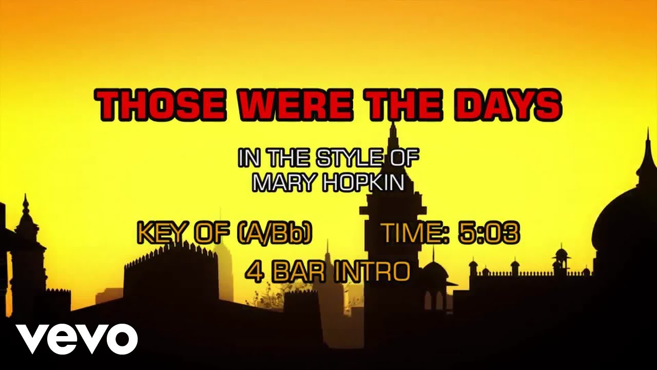 Mary Hopkin - Those Were The Days (Karaoke)