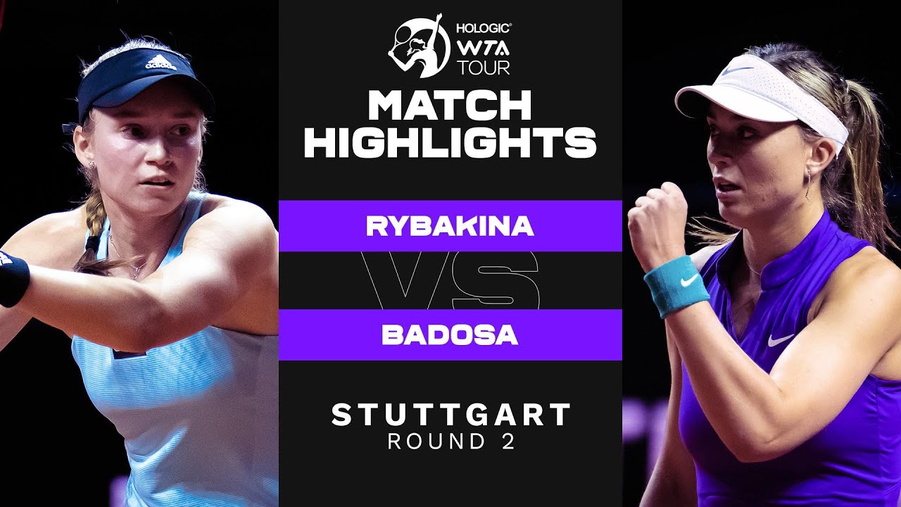 Elena Rybakina vs. Paula Badosa | 2022 Stuttgart Round 2 | WTA Match Highlights