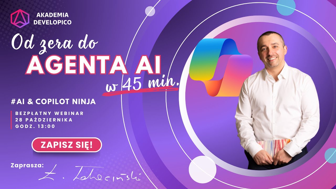 Od zera do AGENTA AI w 45 minut | Webinar 28.10.2025 | Nagranie