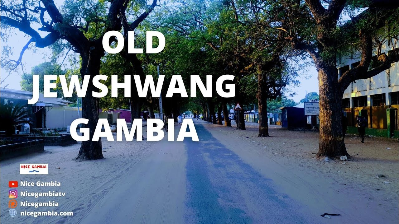 Old Jewshwang The Gambia Cities and Towns | Business and Entrepreneurship in The Gambia