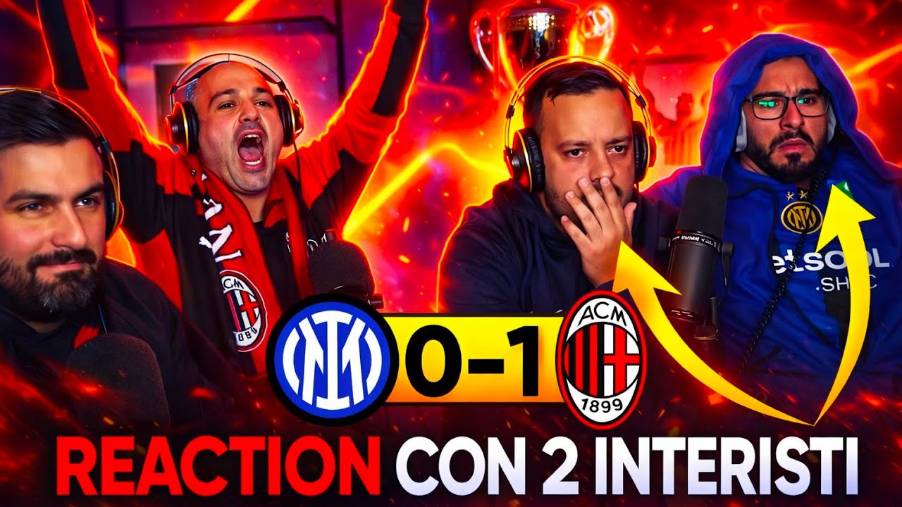 [REACTION CON 2 INTERISTI] INTER - MILAN: 0-1