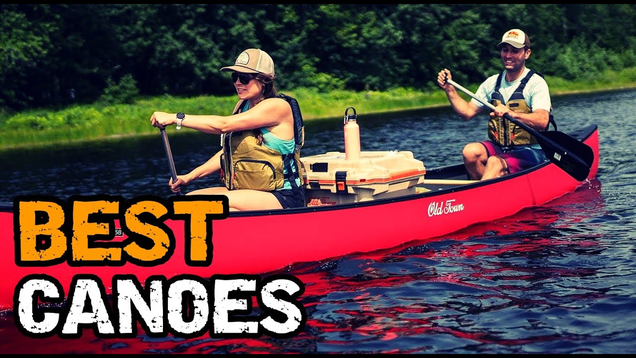 🛶 Лучшие каноэ для кемпинга 🌲 Гребите, исследуйте и разбивайте лагерь где угодно