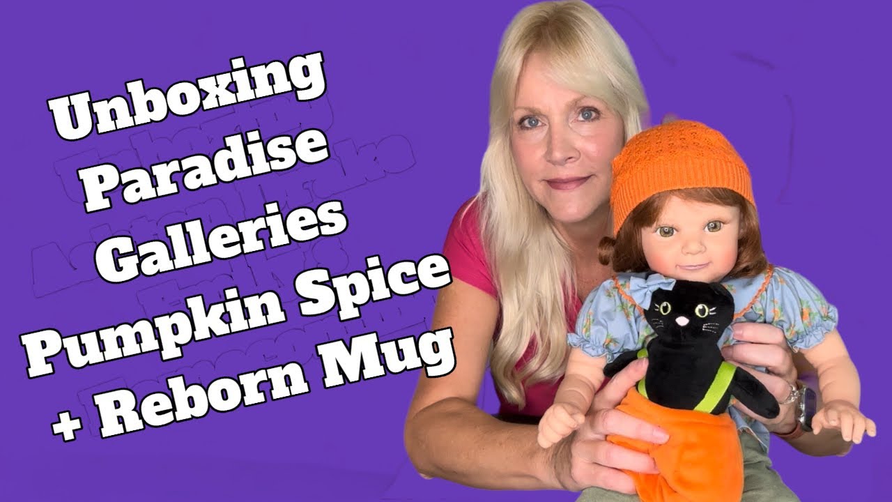 Unboxing Paradise Galleries Pumpkin Spice Baby Doll + Reborn Coffee Mug