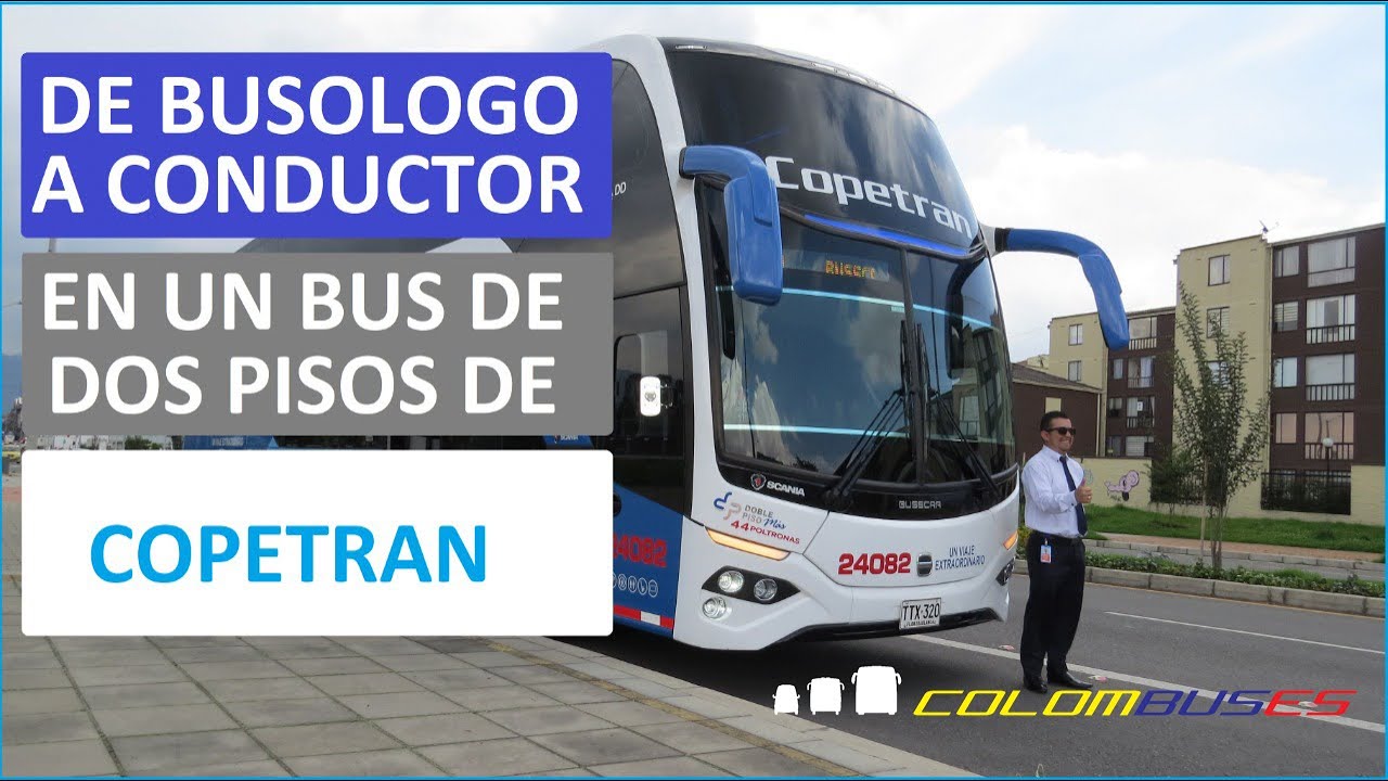 De 📷 BUSOLOGO a 👨‍✈️CONDUCTOR en un 🚌 BUS DOBLE PISO de COPETRAN
