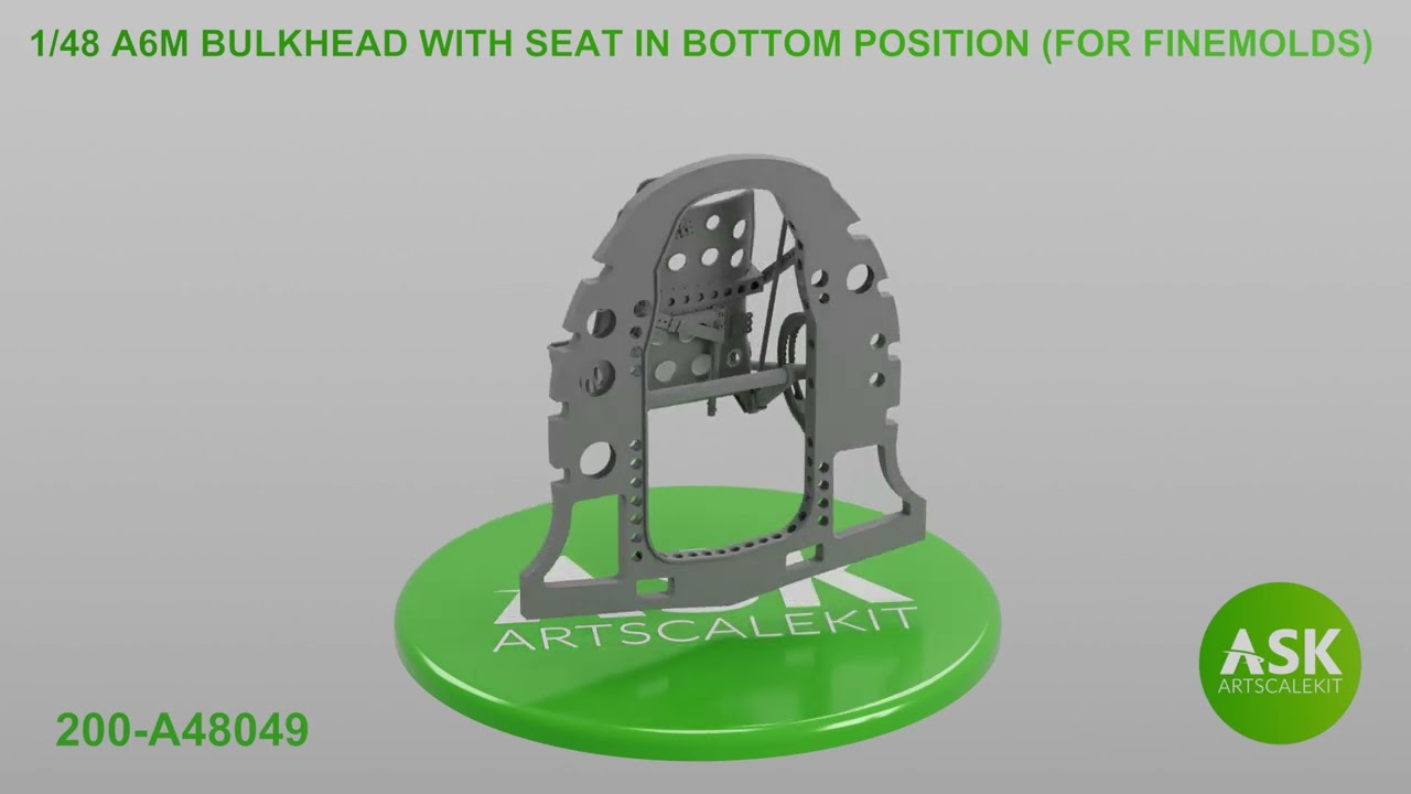 1/48 A6M Bulkhead with Seat in BOTTOM position - ASK 3D Print rec. for Fine Molds