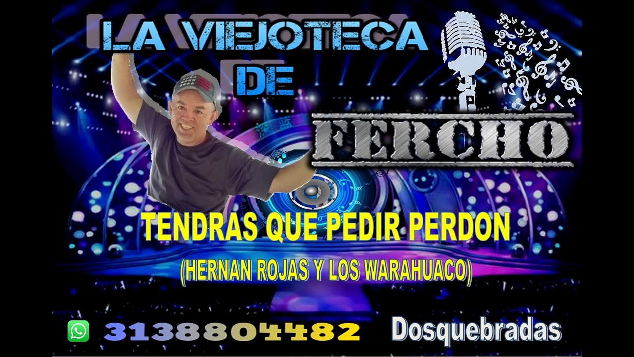 TENDRAS QUE PEDIR PERDON - LOS WARAHUACOS