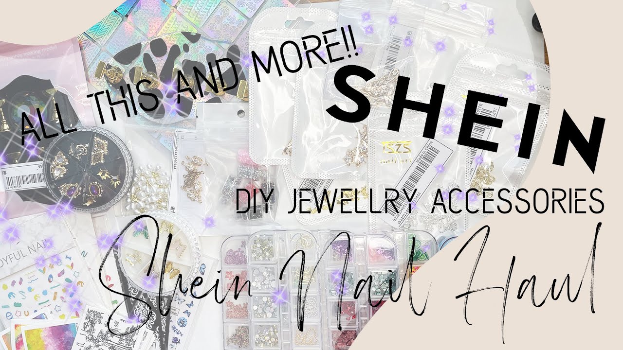 HUGE SHEIN NAIL HAUL | SHEIN NAIL ART | SHEIN NAIL SUPPLIES | AFFORDABLE NAIL SUPPLIES | NAIL HAUL