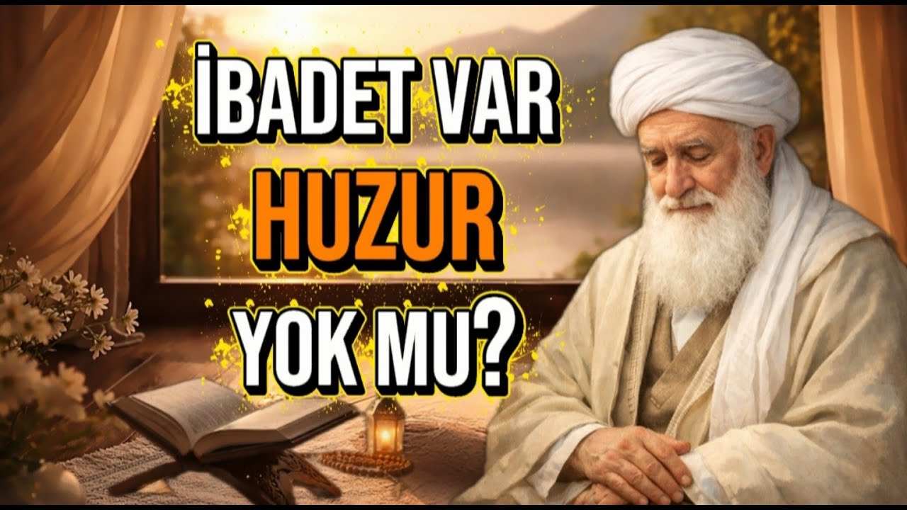 İBADET Yapıyorum Ama HUZUR Yok | Neden İbadet Ettiğim Hâlde HUZURSUZUM? | Mutlaka Dinlemelisin