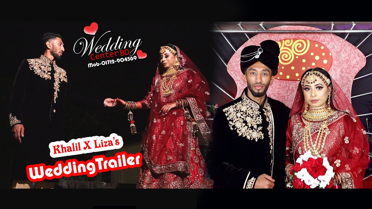 Khalil X Liza's Wedding Trailer,Wedding Center BD. Moulvibazar ☎ +8801712-904569 +8801710-994457