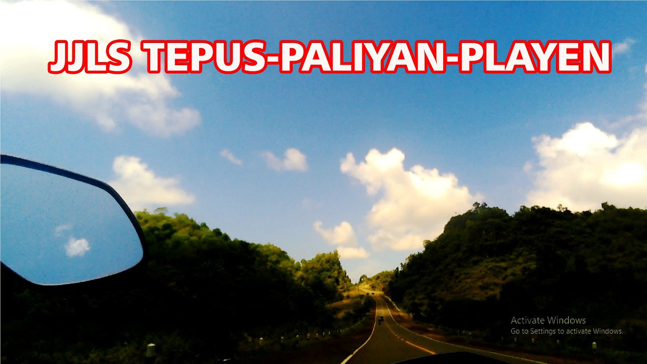 MENYUSURI JJLS TEPUS - PALIYAN BELOK KANAN MENUJU PLAYEN