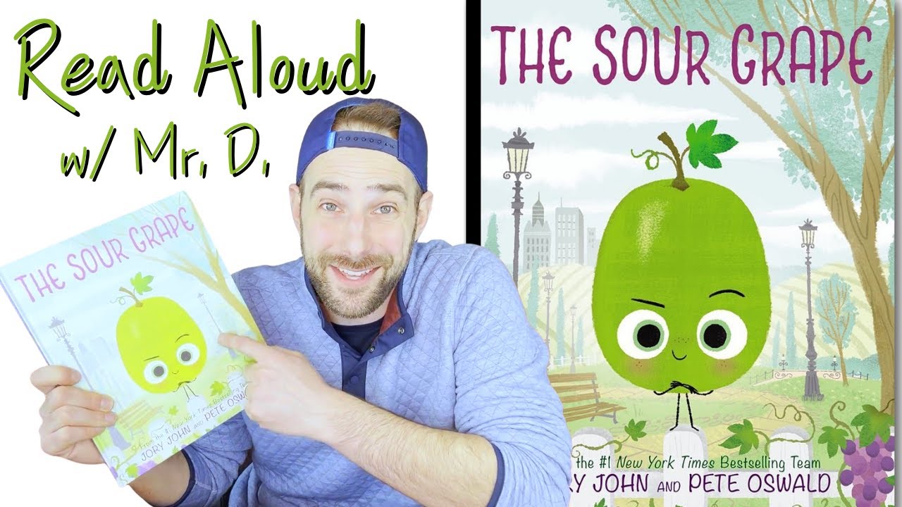 The Sour Grape | Read Aloud for Kids | Read With Me Mr.D!