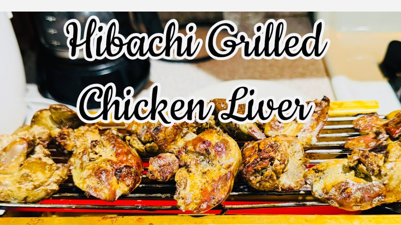 INIHAW NA ATAY NG MANOK “Hibachi Grilled Chicken Liver” #recipes #food #liver #chicken 