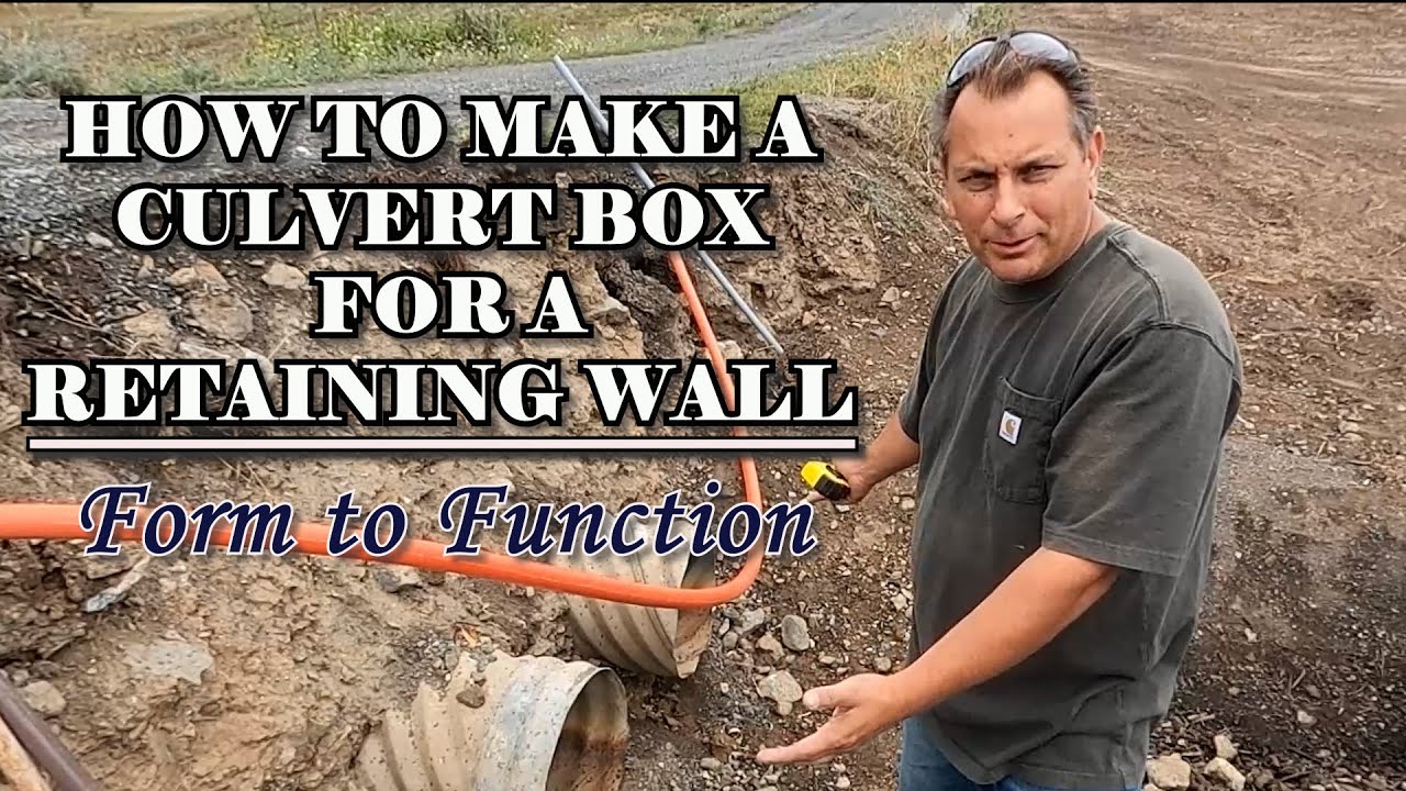 How to Make A Culvert Box to Support a Retaining Wall