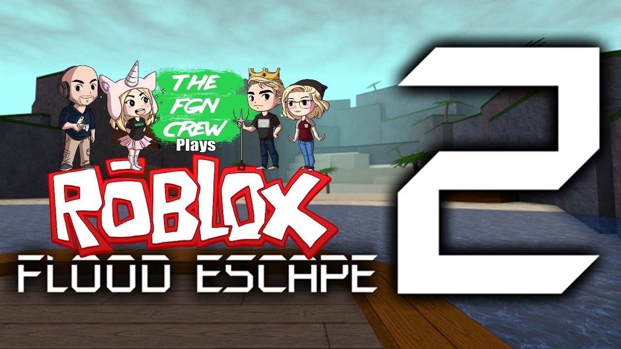 Команда FGN играет в: ROBLOX - Flood Escape 2