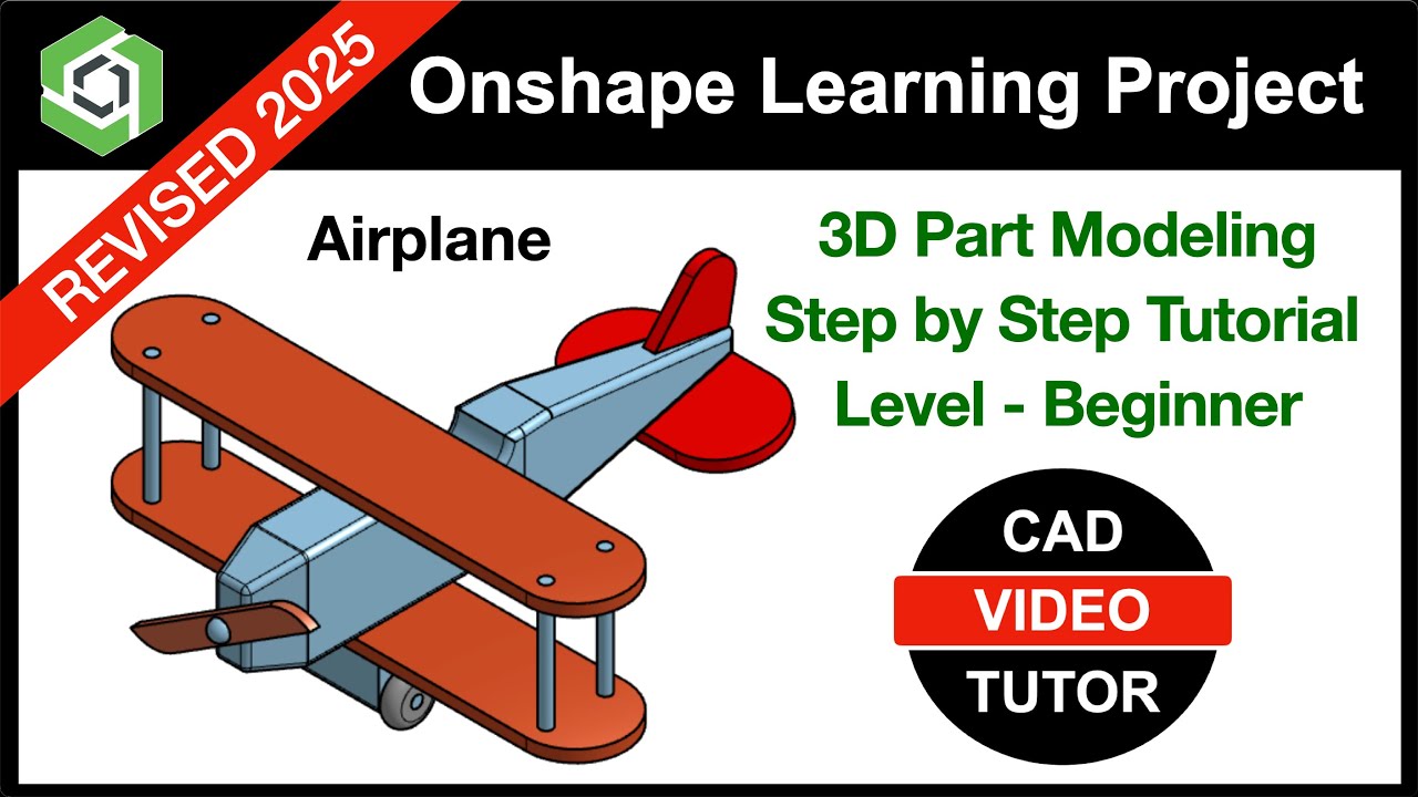Onshape Project 2025 - TOY AIRPLANE | Step by Step Instructions Updated 2025