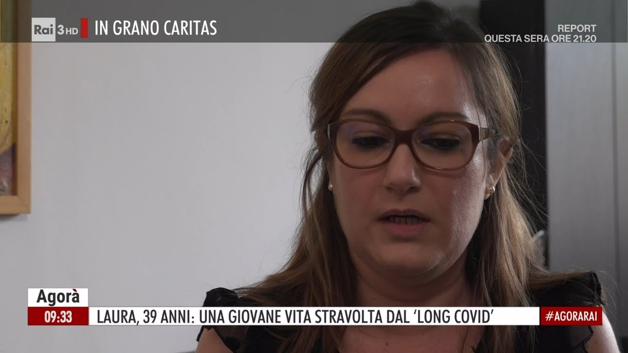 Long covid, storia di Laura - Agorà 30/05/2022
